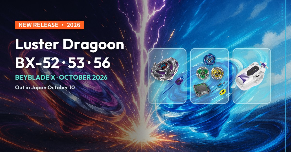 Beyblade X BX-52 cover: dark arena light, with BX-52 Luster Dragoon, the BX-53 set and BX-56 each in its own frame.